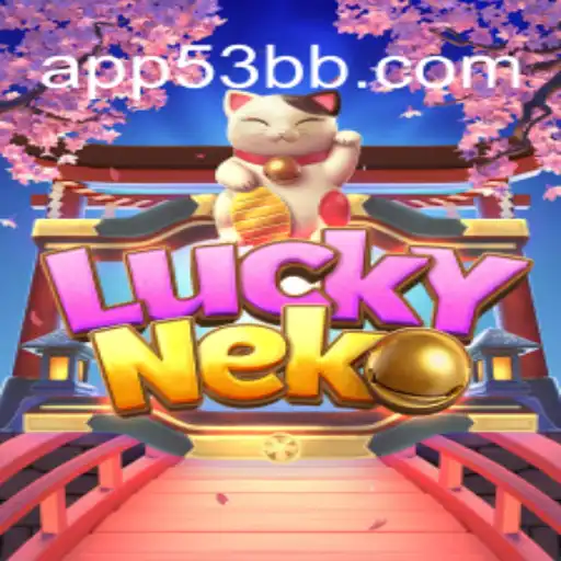 Descubra a Magia do Jogo LuckyNeko no 53BB.com