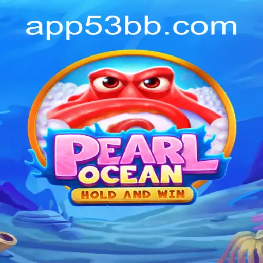 Descubra o Mundo Encantador de PearlOcean com 53BB.com